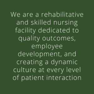 Cascadia Healthcare is a rehabilitative and skilled nursing facility dedicated to quality outcomes, employee development, and creating a dynamic culture at every level of patient interaction.
